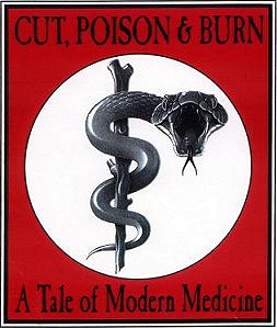Cut, Poison & Burn