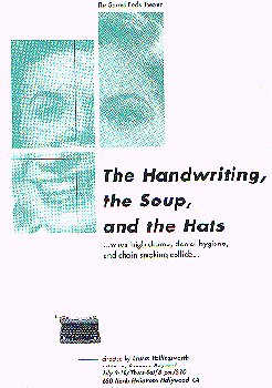 The Handwriting, The Soup and The Hats