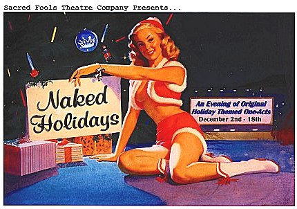 Naked Holidays An evening of original holiday themed oneacts